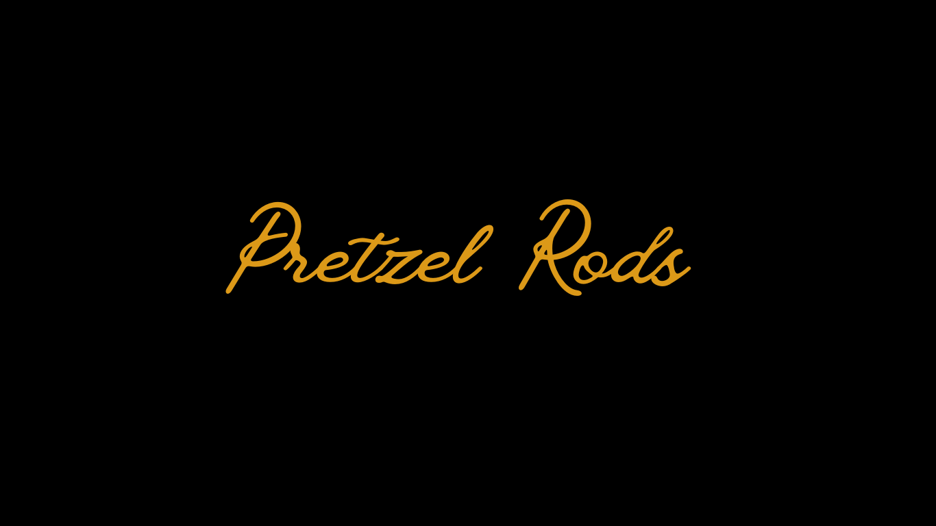 Pretzel Rods